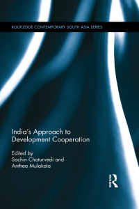 Imagen de portada: India’s Approach to Development Cooperation 1st edition 9781138947733