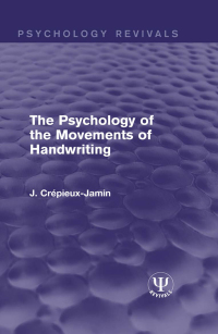 表紙画像: The Psychology of the Movements of Handwriting 1st edition 9781138947177