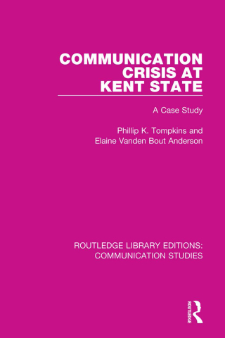 Imagen de portada: Communication Crisis at Kent State 1st edition 9781138941397