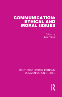 Cover image: Communication: Ethical and Moral Issues 1st edition 9781138944961