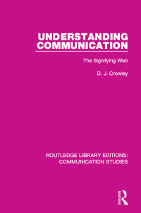 Omslagafbeelding: Understanding Communication 1st edition 9781138959446