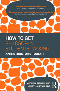 表紙画像: How to get Philosophy Students Talking 1st edition 9781138827868