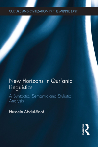 表紙画像: New Horizons in Qur'anic Linguistics 1st edition 9781138946286