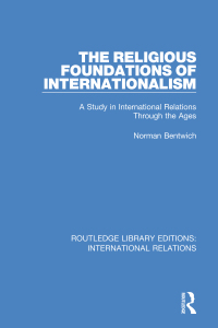 Imagen de portada: The Religious Foundations of Internationalism 1st edition 9781138945982