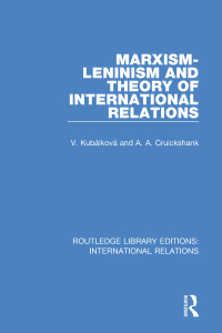 Cover image: Marxism-Leninism and the Theory of International Relations 1st edition 9781138945883