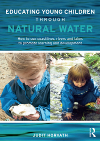 Titelbild: Educating Young Children through Natural Water 1st edition 9780415728911