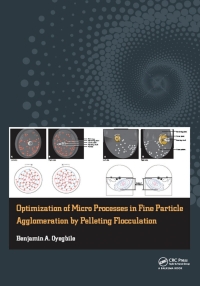 Cover image: Optimization of Micro Processes in Fine Particle Agglomeration by Pelleting Flocculation 1st edition 9781138028616