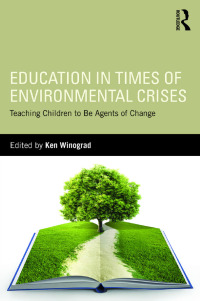 表紙画像: Education in Times of Environmental Crises 1st edition 9781138944367