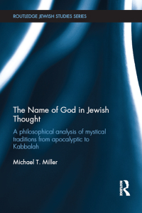 صورة الغلاف: The Name of God in Jewish Thought 1st edition 9781138944053
