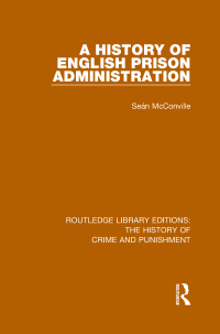 صورة الغلاف: A History of English Prison Administration 1st edition 9781138943346