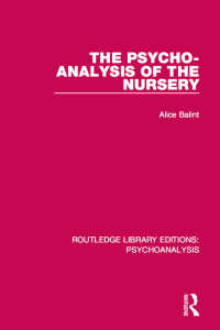 Cover image: The Psycho-Analysis of the Nursery 1st edition 9781138943155