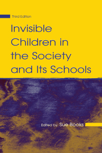 Omslagafbeelding: Invisible Children in the Society and Its Schools 3rd edition 9781138134539