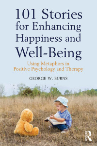Imagen de portada: 101 Stories for Enhancing Happiness and Well-Being 1st edition 9781138935839