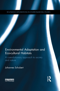 Imagen de portada: Environmental Adaptation and Eco-cultural Habitats 1st edition 9781138942851