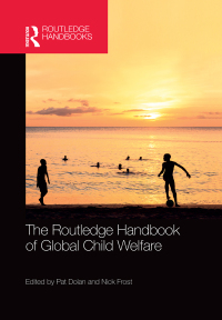 Omslagafbeelding: The Routledge Handbook of Global Child Welfare 1st edition 9781138942752