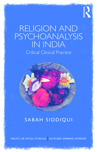 صورة الغلاف: Religion and Psychoanalysis in India 1st edition 9781138942585