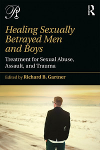 Cover image: Healing Sexually Betrayed Men and Boys 1st edition 9781138942257