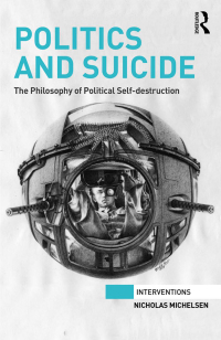 Omslagafbeelding: Politics and Suicide 1st edition 9780815377535