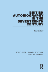 Cover image: British Autobiography in the Seventeenth Century 1st edition 9781138941366