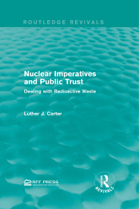 Imagen de portada: Nuclear Imperatives and Public Trust 1st edition 9781138941229