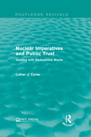 Cover image: Nuclear Imperatives and Public Trust 1st edition 9781138941229