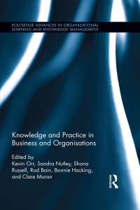 Cover image: Knowledge and Practice in Business and Organisations 1st edition 9781138617254