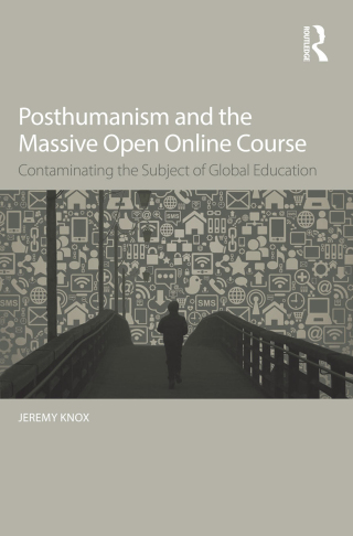 Imagen de portada: Posthumanism and the Massive Open Online Course 1st edition 9781138940826