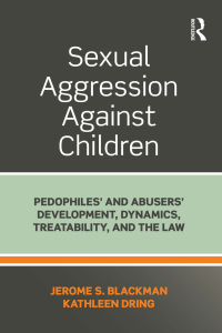 Imagen de portada: Sexual Aggression Against Children 1st edition 9781138924161