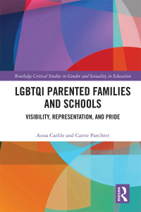 Imagen de portada: LGBTQI Parented Families and Schools 1st edition 9781138940727