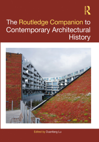 Cover image: The Routledge Companion to Contemporary Architectural History 1st edition 9781138940178