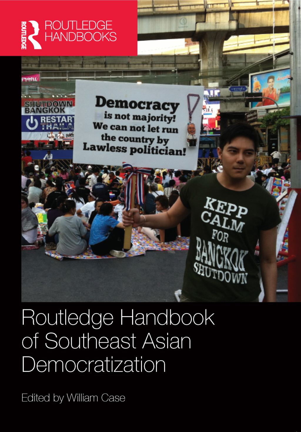 Routledge Handbook of Southeast Asian Democratization 1st Edition