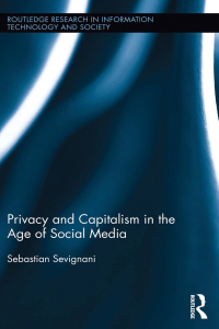 Imagen de portada: Privacy and Capitalism in the Age of Social Media 1st edition 9781138940000