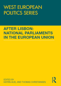Imagen de portada: After Lisbon: National Parliaments in the European Union 1st edition 9781138939363