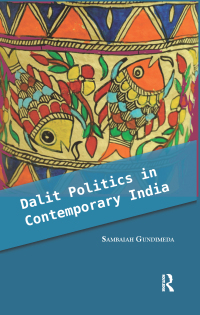 Cover image: Dalit Politics in Contemporary India 1st edition 9780815393023