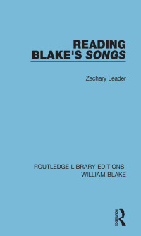 Cover image: Reading Blake's Songs 1st edition 9781138939127
