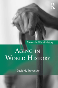 Immagine di copertina: Aging in World History 1st edition 9780415779067