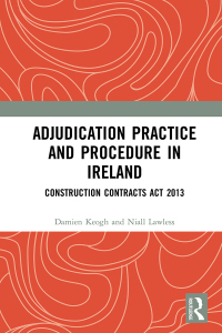Cover image: Adjudication Practice and Procedure in Ireland 1st edition 9780367491147