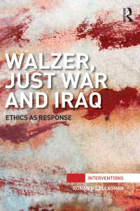 Imagen de portada: Walzer, Just War and Iraq 1st edition 9781138933880