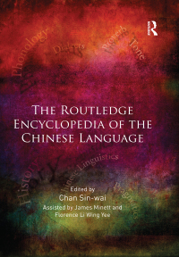 Imagen de portada: The Routledge Encyclopedia of the Chinese Language 1st edition 9780415539708