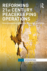 Omslagafbeelding: Reforming 21st Century Peacekeeping Operations 1st edition 9781138937260