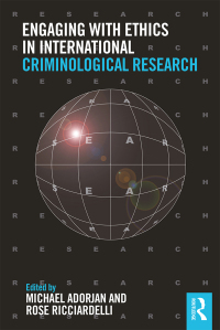 Omslagafbeelding: Engaging with Ethics in International Criminological Research 1st edition 9781138938397