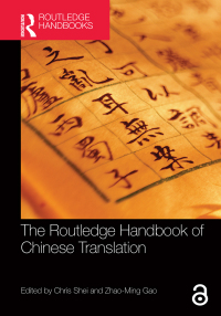 Omslagafbeelding: The Routledge Handbook of Chinese Translation 1st edition 9780367570484