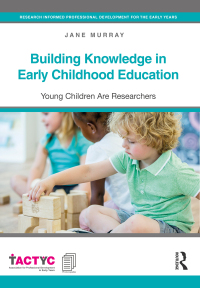 صورة الغلاف: Building Knowledge in Early Childhood Education 1st edition 9781138937949