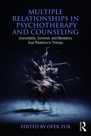 Cover image: Multiple Relationships in Psychotherapy and Counseling 1st edition 9781138937772
