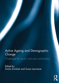 Cover image: Active Ageing and Demographic Change 1st edition 9781138937383
