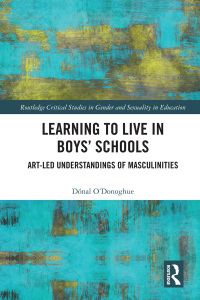 Cover image: Learning to Live in Boys’ Schools 1st edition 9780367587666