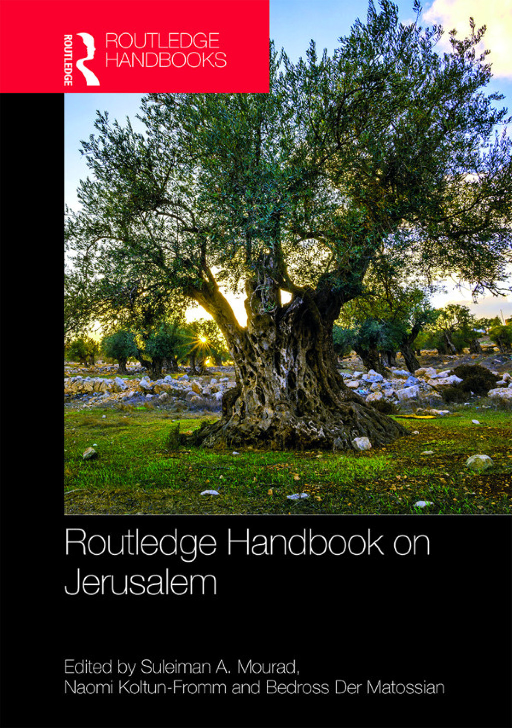 Routledge Handbook on Jerusalem 1st Edition