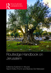 Cover image: Routledge Handbook on Jerusalem 1st edition 9781138936935
