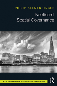 Cover image: Neoliberal Spatial Governance 1st edition 9781138490345