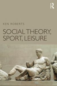 Imagen de portada: Social Theory, Sport, Leisure 1st edition 9781138936737